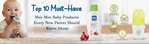Top 10 Must-Have Mee Mee Baby Products Every New Parent Should Know About