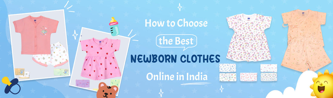 How to Choose the Best Newborn Clothes Online in India